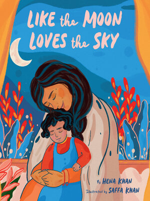 cover image of Like the Moon Loves the Sky